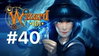 Lets Play Wizard101 - Console Launch - Part 40