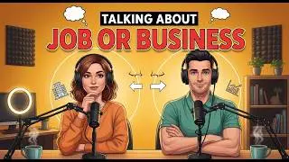 Job vs Business: Which Should YOU Choose? | English Learning Podcast