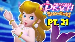 I get LOUD! | [Princess Peach: Showtime!] (Pt. 21)