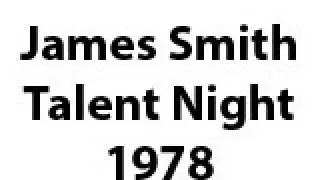 Roger Whitehead - James Smith Talent Night 1978
