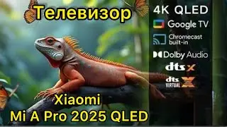 Телевизор Xiaomi MI TV A Pro 65 2025, QLED, 4K Ultra HD