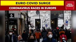 Massive Surge in Coronavirus Cases In Europe, Fresh COVID-19 Curbs Imposed In Germany, Austria