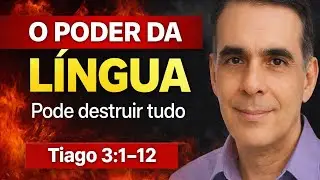 O Perigo que Mora na Língua #reflexaobiblica Tiago 3:1-12