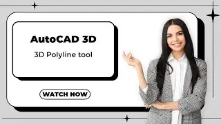 3D Polyline tool (AutoCAD 3D Tutorials)