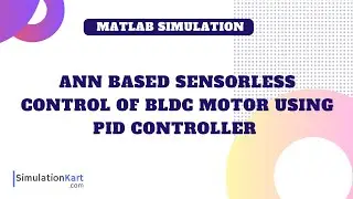 ANN based Sensorless control of BLDC motor using PID controller  | MATLAB Simulink