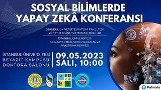 İstanbul İktisat Fakültesi - Sosyal Bilimlerde Yapay Zeka Konferansı