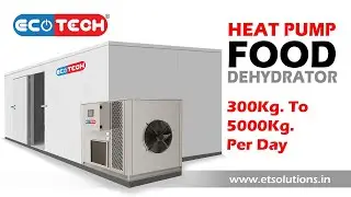 150HPD HEAT PUMP DEHYDRATOR | ECOTECH SOLUTIONS | FOOD DEHYDRATORS