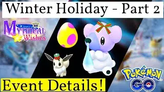 Winter Holiday Part 2 Event Details In Pokemon Go | Pokemon Go New Event | Pokemon Go Research