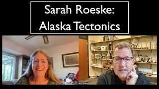 Sarah Roeske - Alaska Tectonics