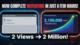How to Complete 4000 Hours Watchtime Fast in 2025 (New Method)