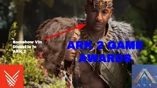 ARK 2 GAME AWARDS