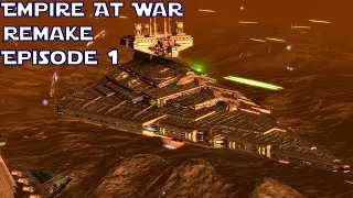EAW Remake - The Empire - Part 1 - A New Beginning