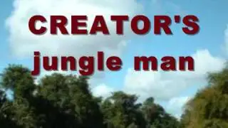 creator's jungle man