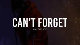 [FREE] Guapdad 4000 x 6lack Type Beat &ldquo;Can't Forget&rdquo; - Prod. By Kanta Black