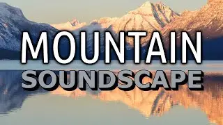 Mountain Soundscape