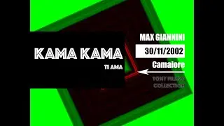 Kama Kama 30-11-2002 - Max Giannini
