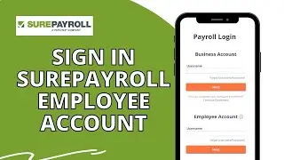 SurePayroll Login: How to Sign In SurePayroll Employee Account?