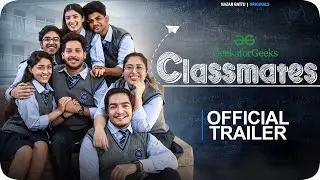 CLASSMATES || OFFICIAL TRAILER || NAZAR BATTU II
