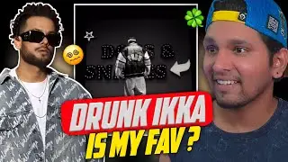Drunk Ikka 🥵 | Dogs And Snakes - Ikka | Reaction Video - Big Drip OG