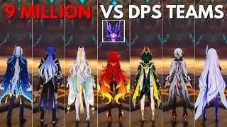 9 Million HP Abyss VS 10 Insane DPS Teams Showcase [Genshin Impact]