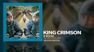 King Crimson - B'Boom (Live In New York City, 1995)