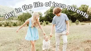 Day In The Life Of Teen Parents