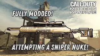 Attempting to Drop A NUKE With A SNIPER In MW19! (ATTEMPT #1) - | Call Of Duty Modern Warfare 2019