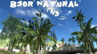 BSOR NATURAL HD SUPPORT ANDROID DAN PC - GTA SAMP