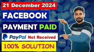 Facebook payment paid but paypal not received | Facebook to PayPal payment | PayPal to bank account