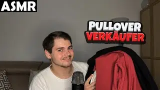 ASMR - PULLOVER VERKÄUFER ROLEPLAY (GERMAN) | ASMR Tony