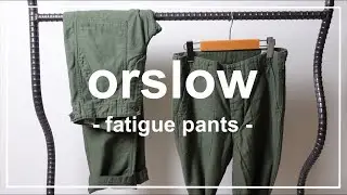 【大人気】オアスロウ定番のファティーグパンツ2種[5002&5032]を穿き比べ！【orslow】