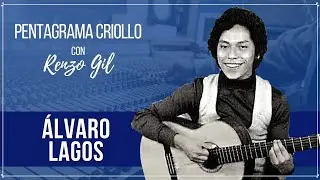 Música criolla peruana / Álvaro Lagos / Pentagrama Criollo con Renzo Gil