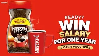 NESCAF&Eacute; Red Mug &ndash; Ready to &ldquo;Win A Salary&rdquo;?