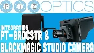 PTZOptics PT-BROADCASTER integration with Black Magic Studio Camera