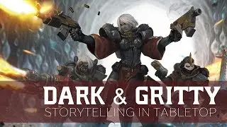 Episode 25: Dark and gritty storytelling in tabletop