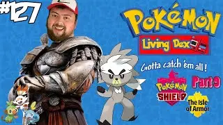 Isle of Armor! | Pok&eacute;mon: Living Dex - #127
