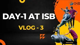 As intern at ISB || Day -1 || 4K