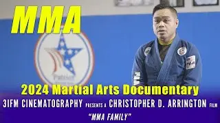 MMA Family &ndash; 2024 Martial Arts Documentary