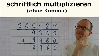 schriftlich multiplizieren (1) - ohne Komma