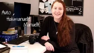 Auto, halvmanuellt eller manuellt