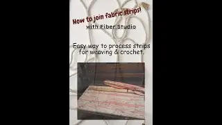 Joining Fabric Strips
