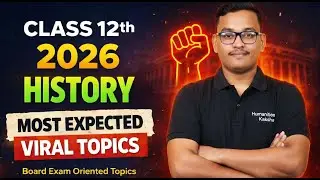 Class 12 History Most Important Topics 🤫🔥 #class12history #2026boardexam #humanitieskaksha