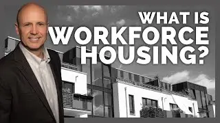 What is Workforce Housing?
