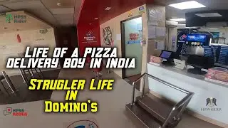 Life of a pizza delivery boy in india | Strugler Life