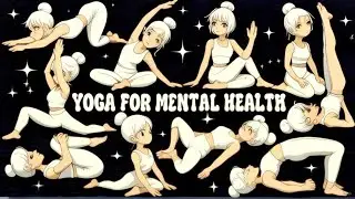 ✨ Anime Yoga Journey | Relaxing & Healing Yoga for Mind, Body & Soul 🧘&zwj;♀️