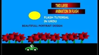 Two Layer animation in Flash Tutorial
