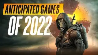 15 Most Anticipated Games of 2022 And Beyond