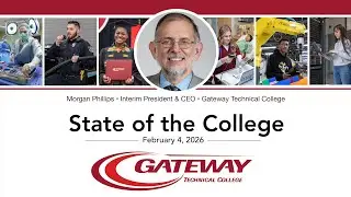 Gateway Technical College- State of the College 2026