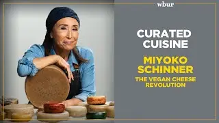 Curated Cuisine: Miyoko Schinner and the vegan cheese revolution