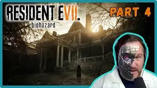 Let's Play Resident Evil 7 Biohazard - RAW Part 4